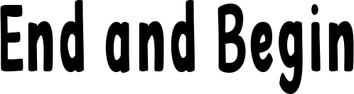 End and Begin