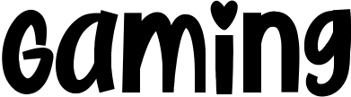 Gaming