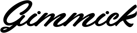 Gimmick