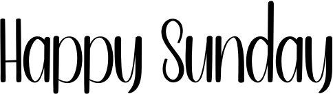 Happy Sunday
