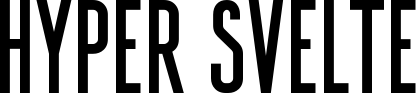 Hyper Svelte