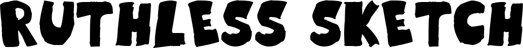 Ruthless Sketch