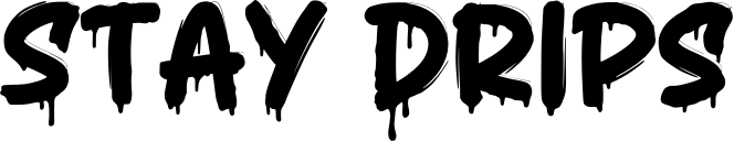 Stay Drips