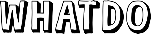 Whatdo