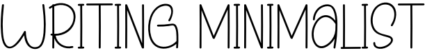 Writing Minimalist