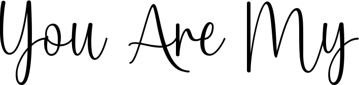 You Are My