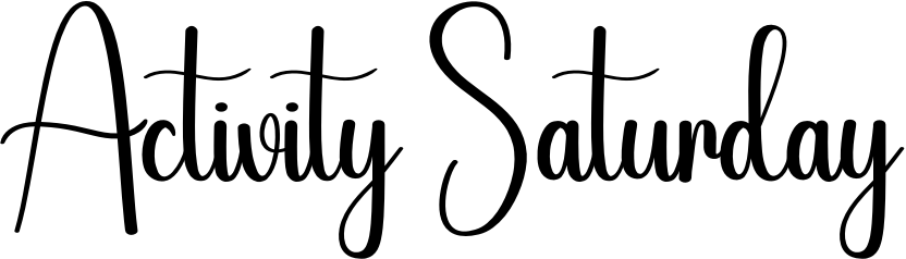 Activity Saturday