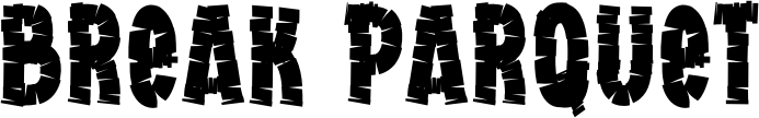 Break Parquet
