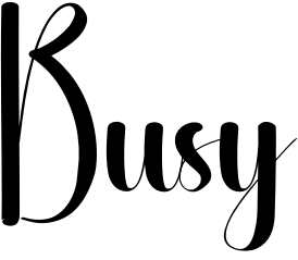 Busy