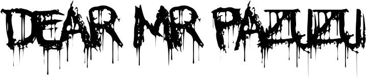 Dear Mr Pazuzu