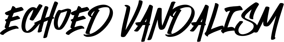 Echoed Vandalism