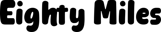 Eighty Miles