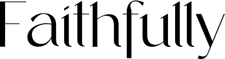 Faithfully