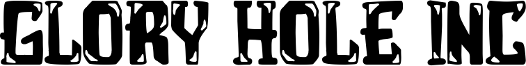 Glory Hole Inc