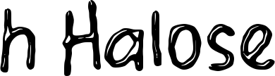 h Halose