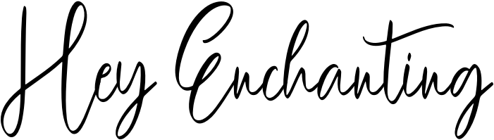 Hey Enchanting