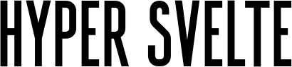 Hyper Svelte