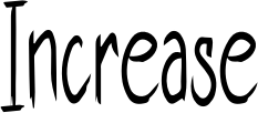 Increase