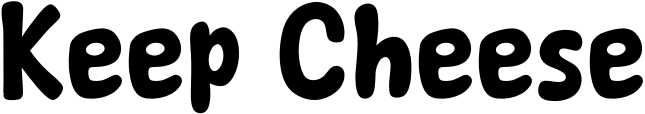 Keep Cheese