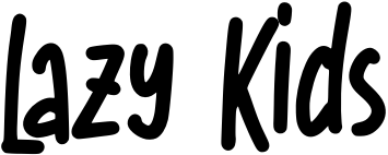 Lazy Kids
