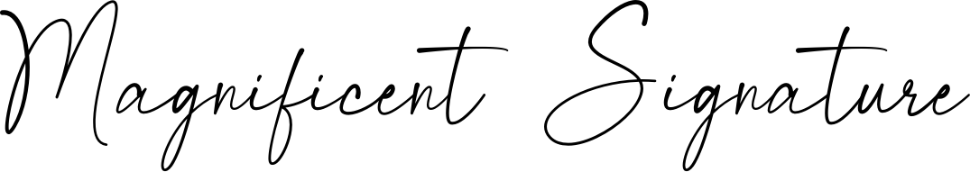 Magnificent Signature