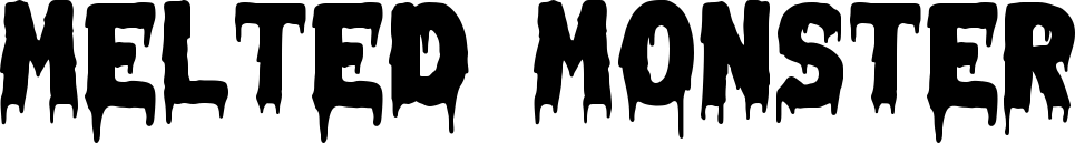 Melted Monster