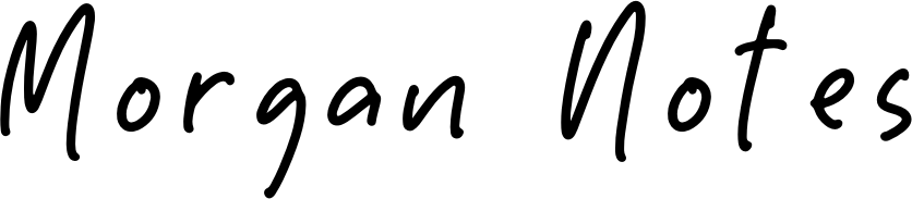 Morgan Notes