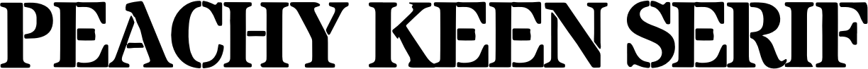 Peachy Keen Serif