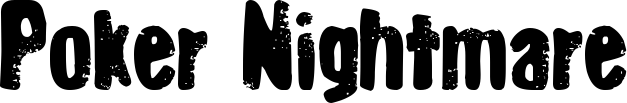 Poker Nightmare