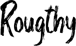 Rougthy