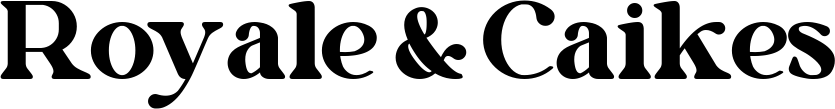 Royale & Caikes