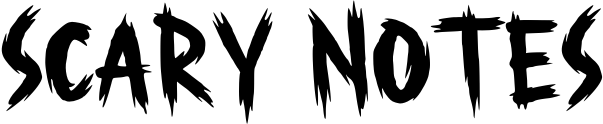Scary Notes