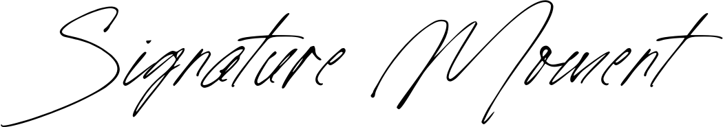 Signature Moment
