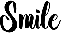 Smile