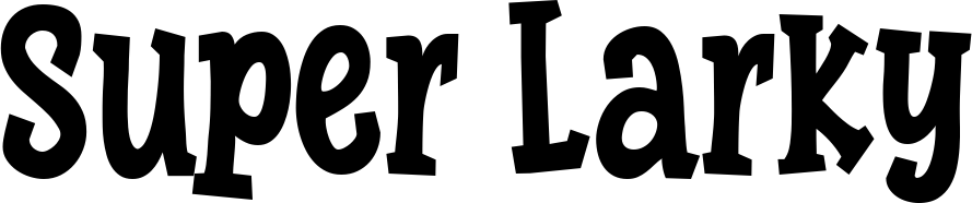 Super Larky