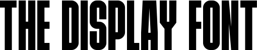 The Display Font