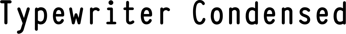 Typewriter Condensed