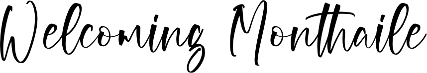 Welcoming Monthaile