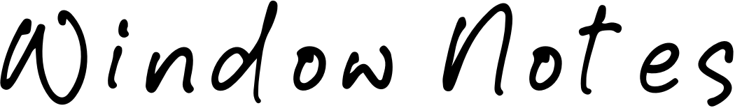 Window Notes