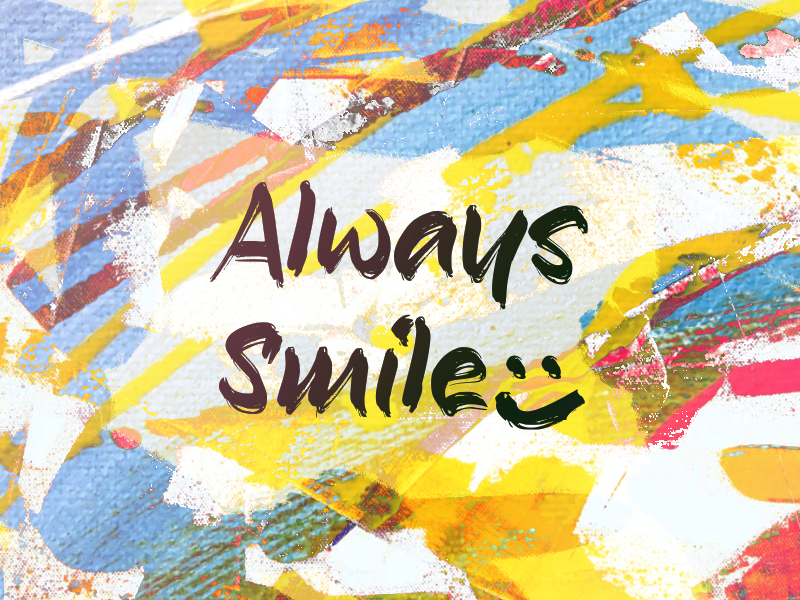 Always Smile