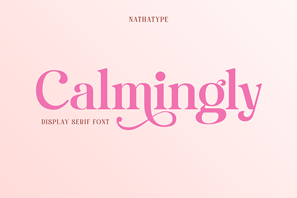 Calmingly